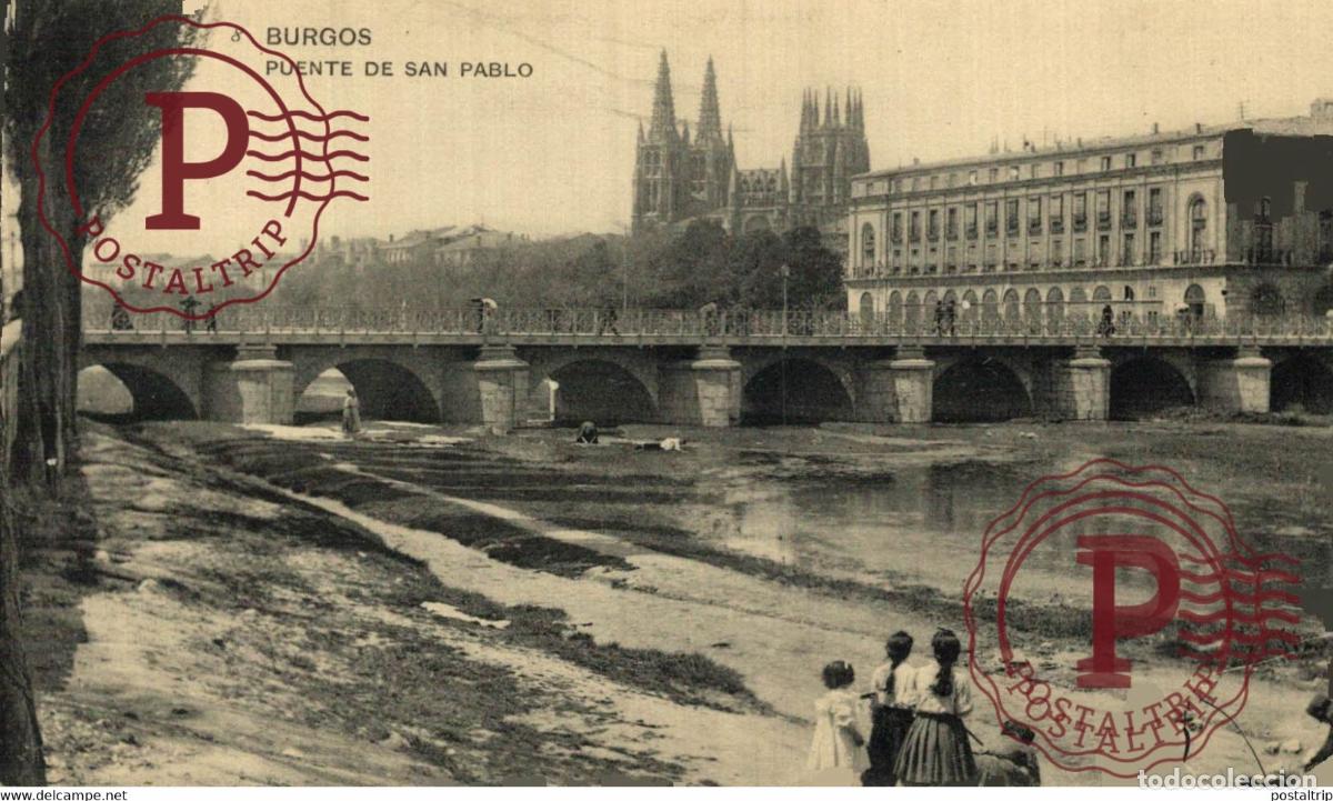 Cartes Postales: BURGOS Puente de San Pablo CASTILLA Y LE&Oacute;N SPAIN ESPAGNE