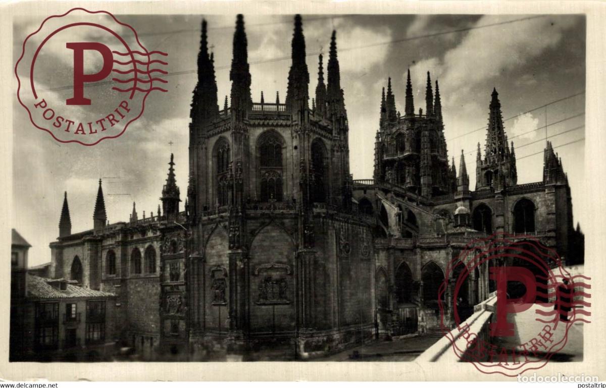 Postais: BURGOS Catedral Parte posterior CASTILLA Y LE&Oacute;N SPAIN ESPAGNE