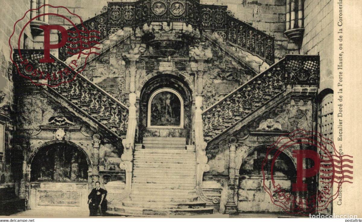 Postais: BURGOS Cath&egrave;drale Escalier Dor&eacute; de la Porte Haute CASTILLA Y LE&Oacute;N SPAIN ESPAGNE