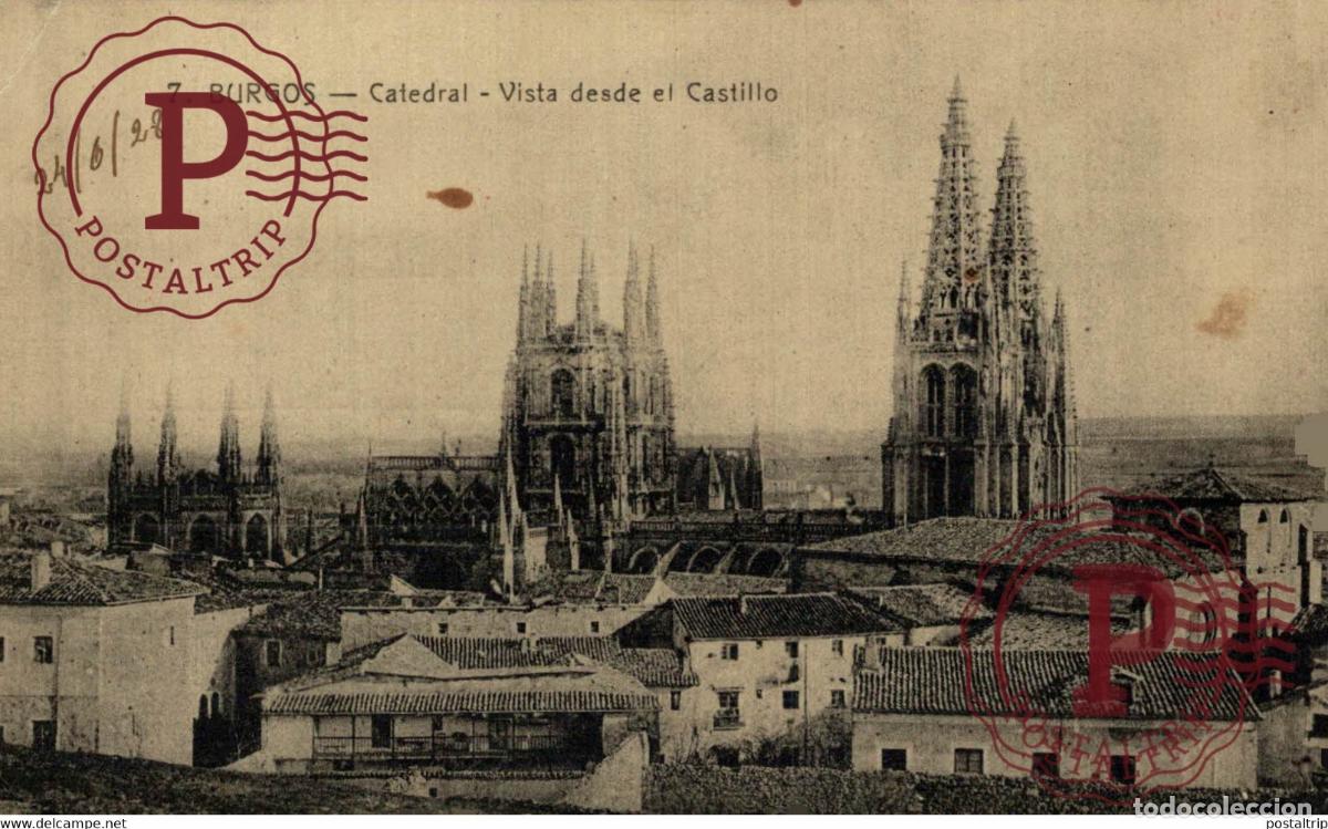 Postais: BURGOS Catedral vista desde el Castillo CASTILLA Y LE&Oacute;N SPAIN ESPAGNE