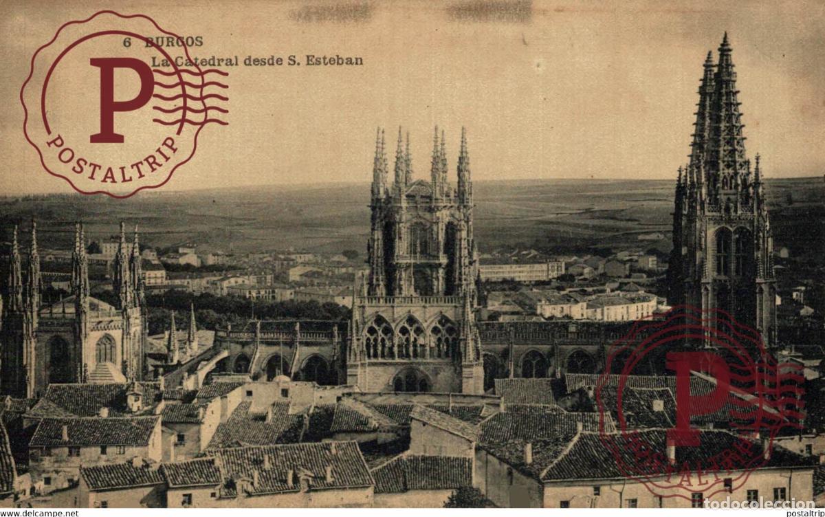 Postales: BURGOS La Catedral desde San Esteban CASTILLA Y LE&Oacute;N SPAIN ESPAGNE