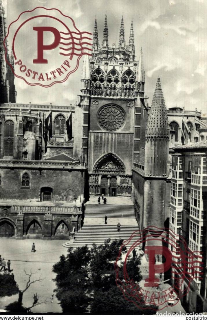 Postales: BURGOS La Catedral Fachada del Sarmental CASTILLA Y LE&Oacute;N SPAIN ESPAGNE