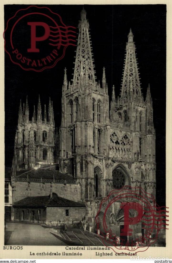 Postales: BURGOS Catedral Iluminada CASTILLA Y LE&Oacute;N SPAIN ESPAGNE