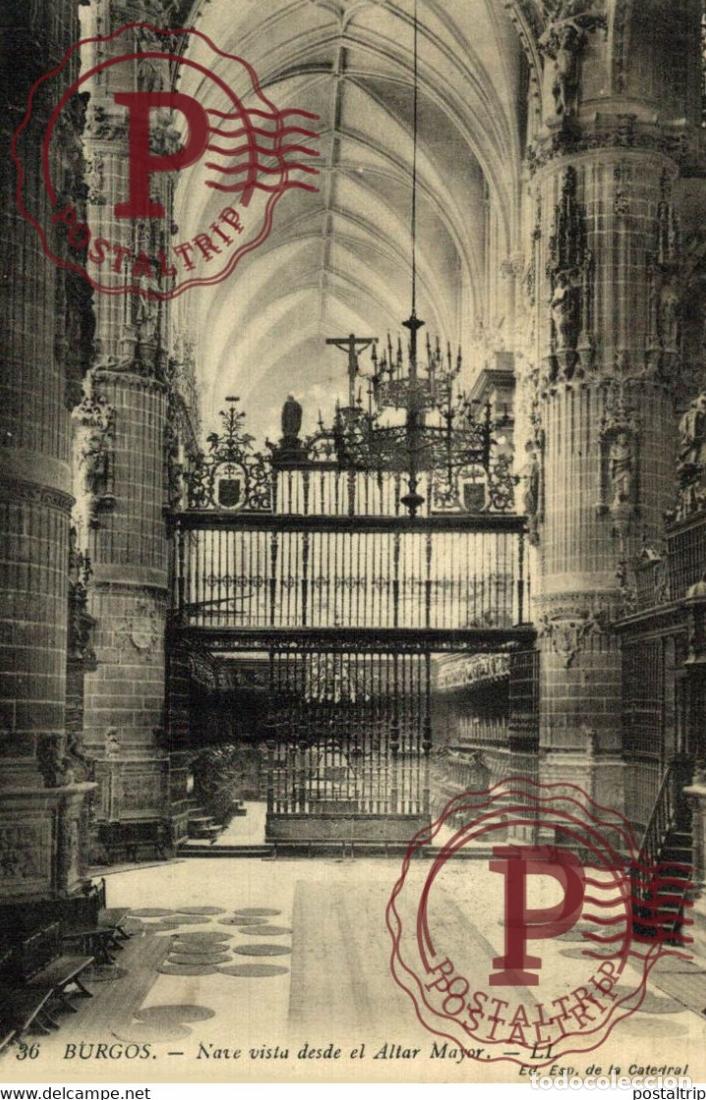 Postales: BURGOS Nave vista desde el Altar Mayor CASTILLA Y LE&Oacute;N SPAIN ESPAGNE