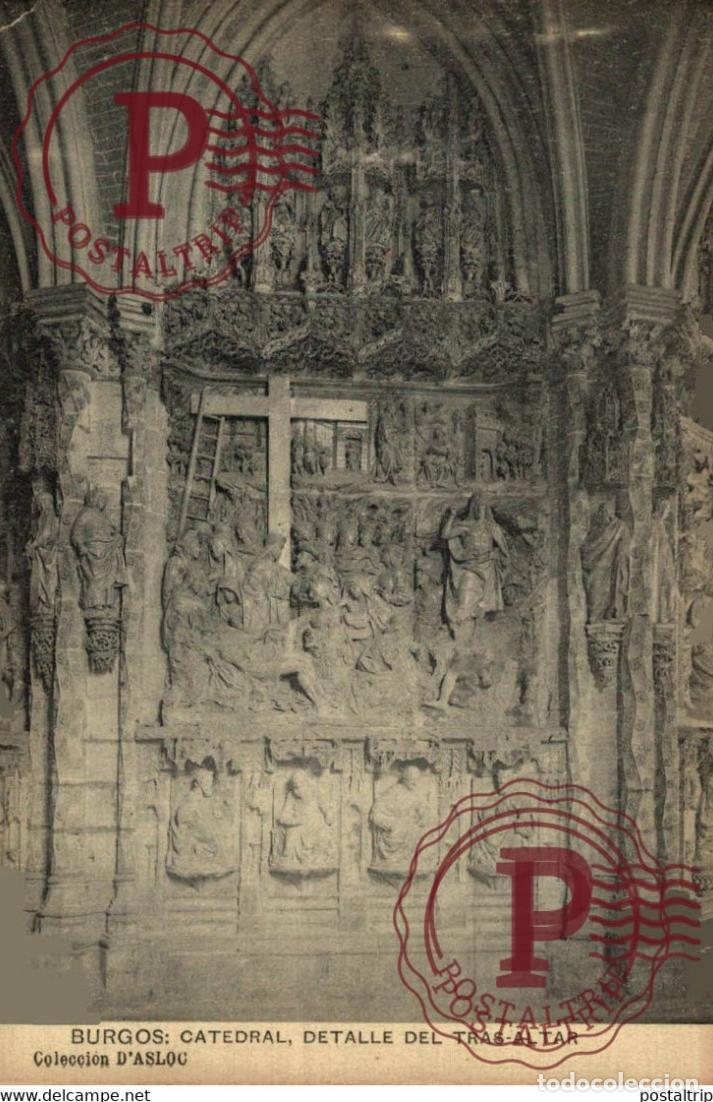 Postais: BURGOS, CATEDRAL, DETALLE DEL TRAS-ALTAR. CASTILLA Y LE&Oacute;N ESPA&Ntilde;A ESPAGNE