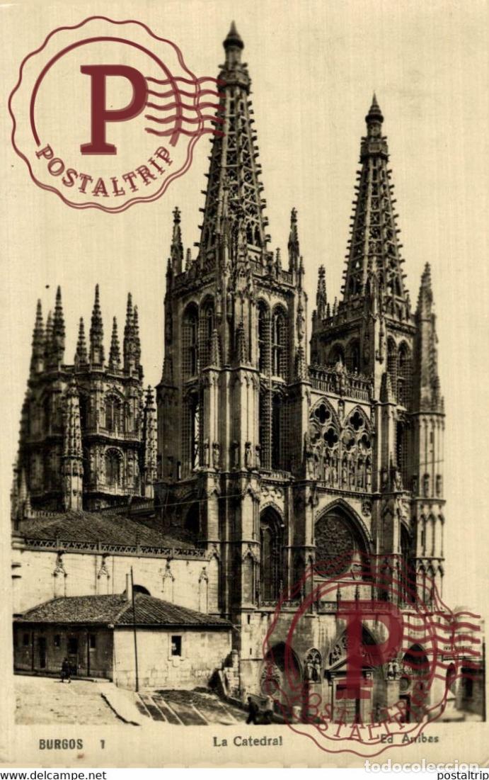 Postcards: BURGOS, LA CATEDRAL . CASTILLA Y LE&Oacute;N ESPA&Ntilde;A ESPAGNE