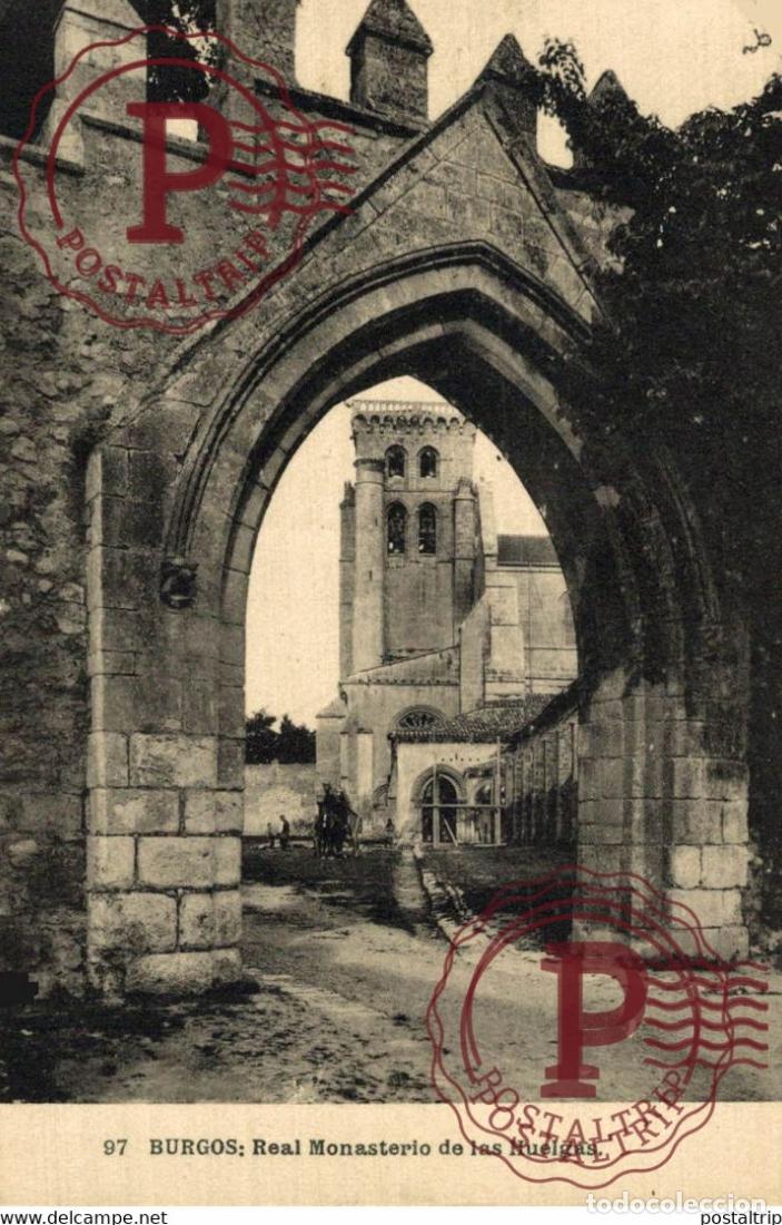 Postcards: BURGOS, REAL MONASTERIO DE LAS HUELGAS. CASTILLA Y LE&Oacute;N ESPA&Ntilde;A ESPAGNE