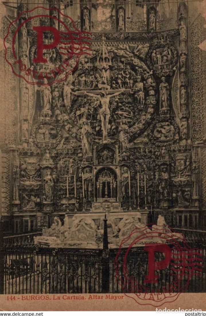Cartes Postales: BURGOS, LA CARTUJA ALTAR MAYOR. CASTILLA Y LE&Oacute;N ESPA&Ntilde;A ESPAGNE