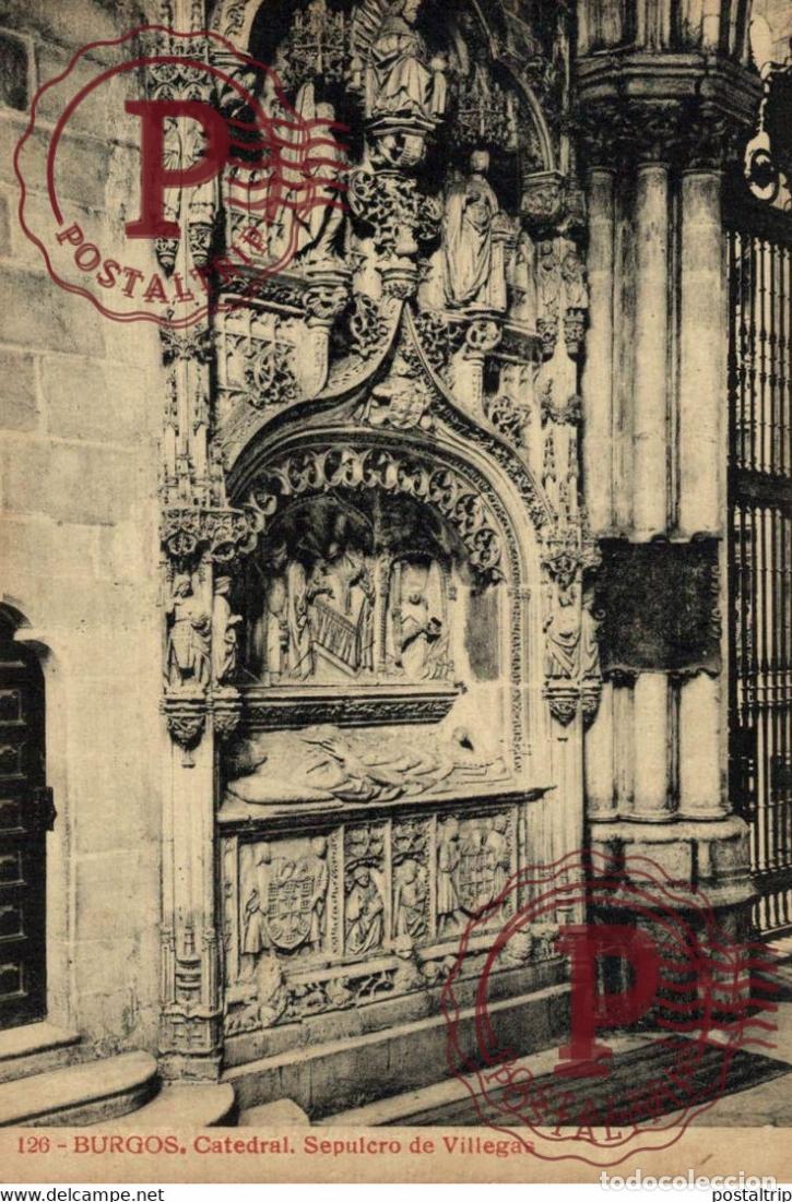 Cartes Postales: BURGOS, CATEDRAL, SEPULCRO DE VILLEGAS. CASTILLA Y LE&Oacute;N ESPA&Ntilde;A ESPAGNE