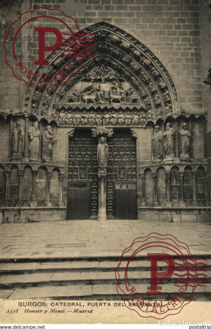 Postales: BURGOS, CATEDRAL PUERTA DEL SARMENTAL. CASTILLA Y LE&Oacute;N ESPA&Ntilde;A ESPAGNE