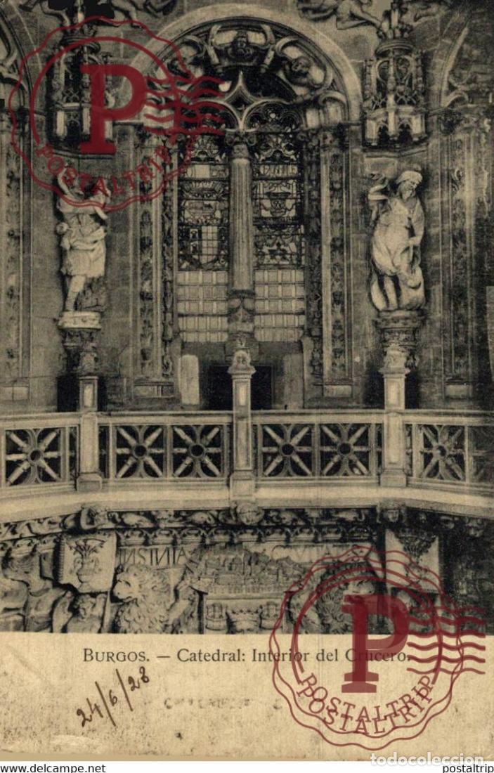 Postales: BURGOS, CATEDRAL INTERIOR DEL CRUCERO. CASTILLA Y LE&Oacute;N ESPA&Ntilde;A ESPAGNE