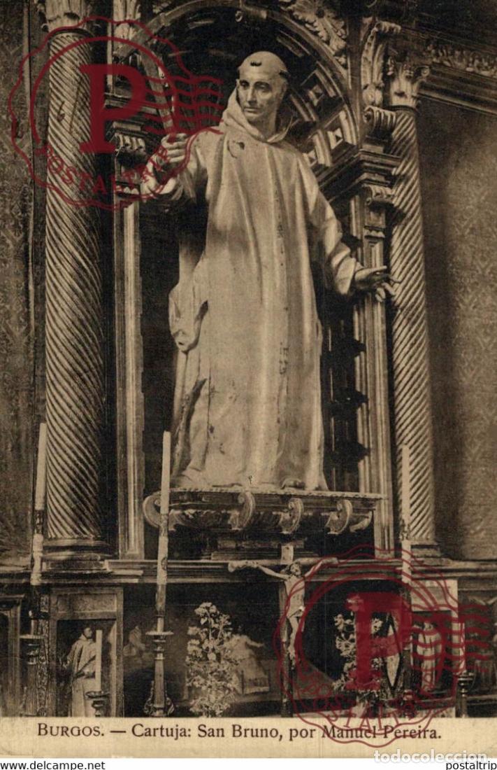 Postales: BURGOS, CARTUJA, SAN BRUNO POR MANUEL PEREIRE. CASTILLA Y LE&Oacute;N ESPA&Ntilde;A ESPAGNE
