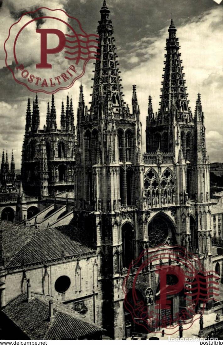 Postales: BURGOS, CATEDRAL, FACHADA PRINCIPAL Y CRUCERO. CASTILLA Y LE&Oacute;N ESPA&Ntilde;A ESPAGNE