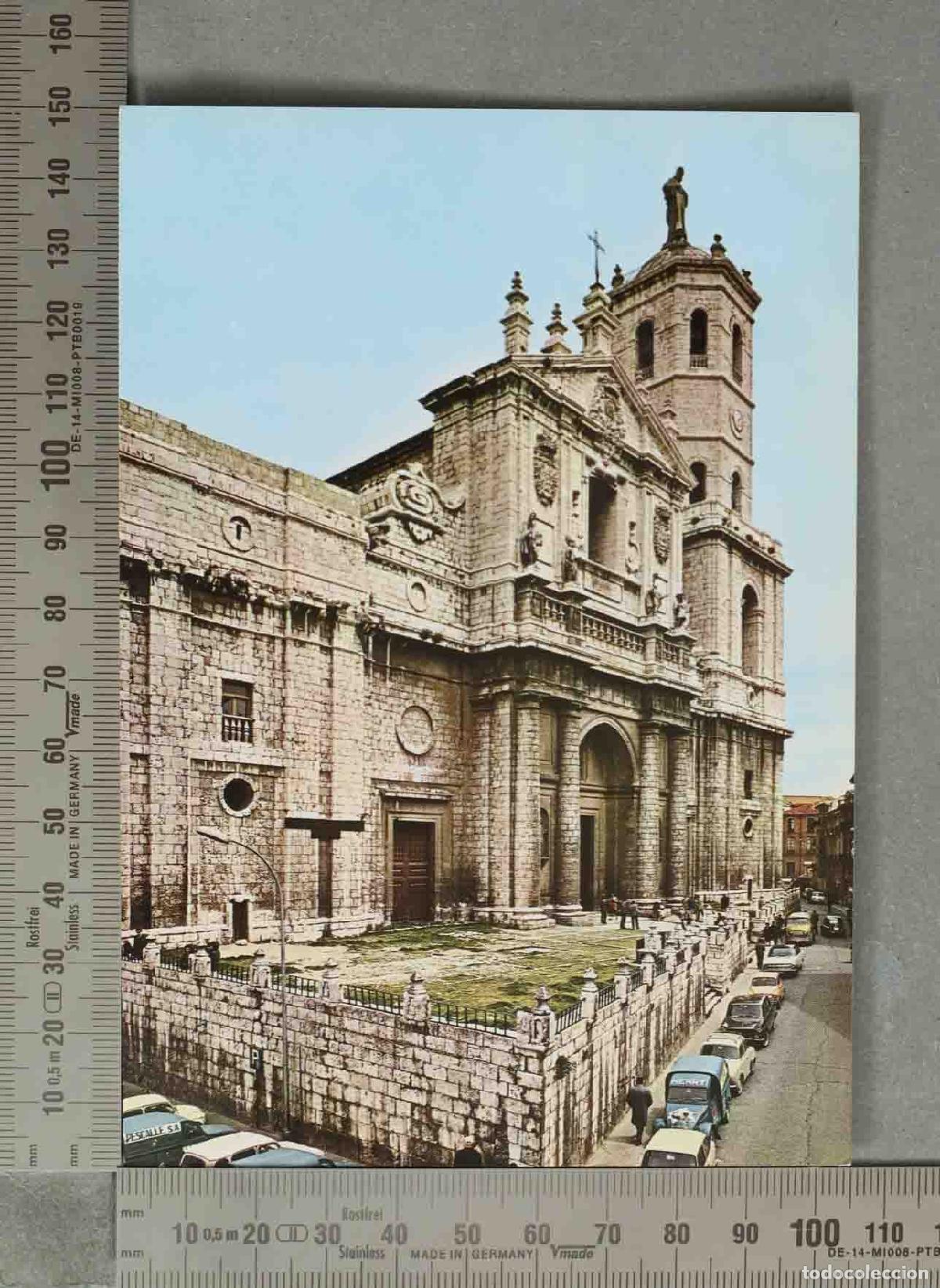 Postales: POSTAL. Valladolid - Catedral - Fachada