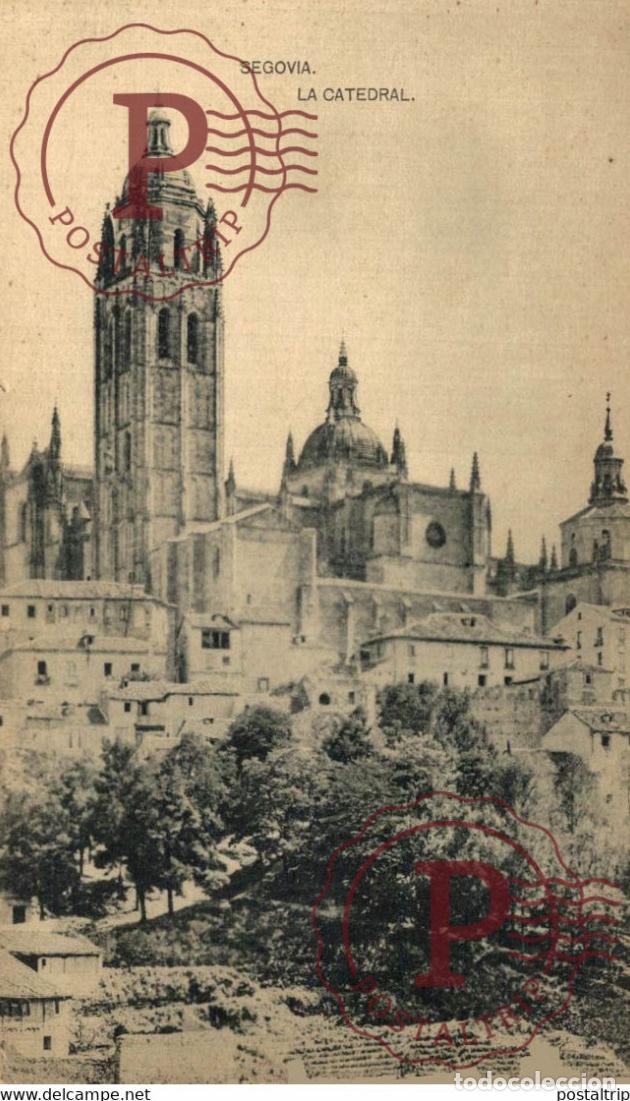 Postales: Segovia La Catedral Castilla y Le&oacute;n. Espa&ntilde;a Spain