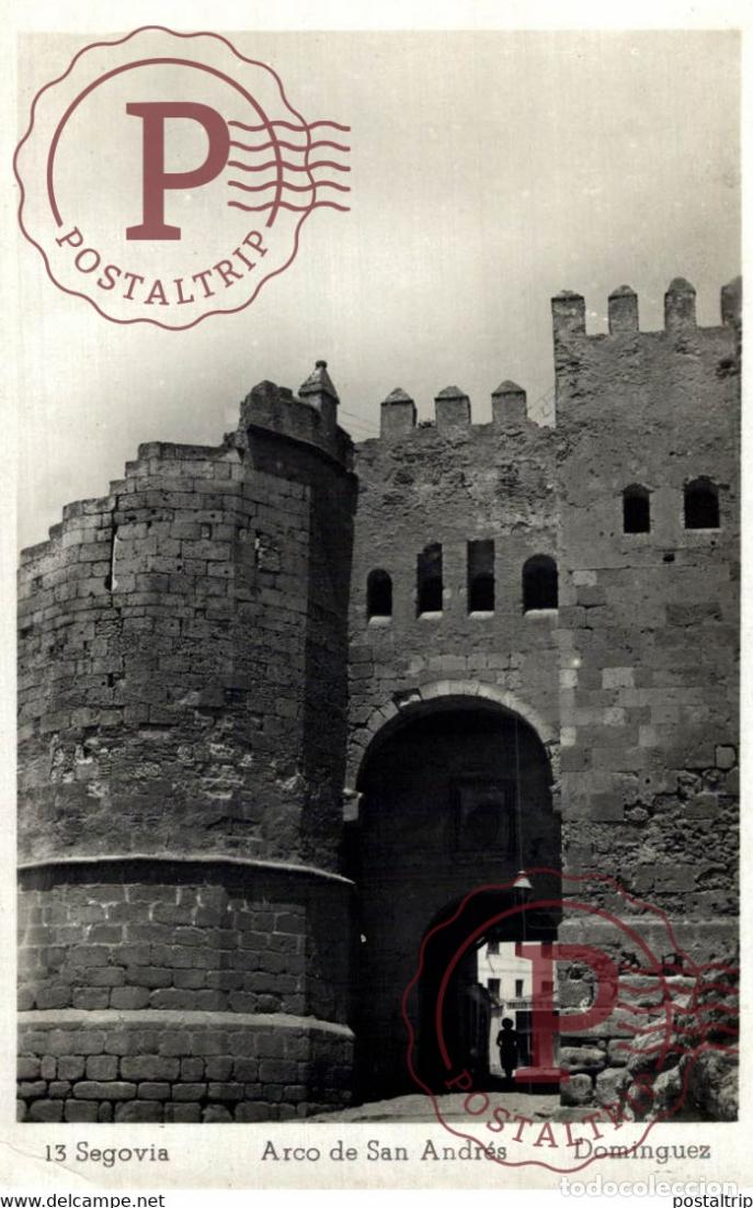 Postales: Segovia Arco de San Andr&eacute;s Castilla y Le&oacute;n. Espa&ntilde;a Spain