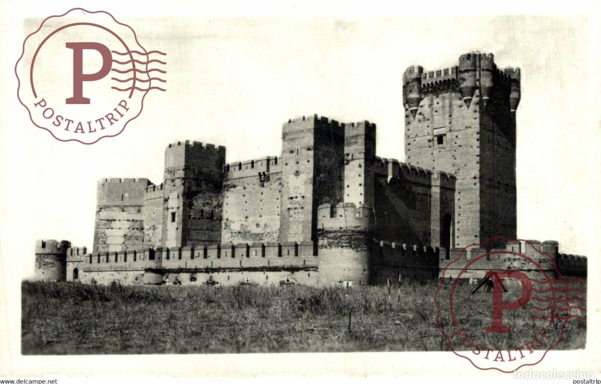 Cartes Postales: Valladolid Medina del Campo Castillo de la Mota Castilla y Le&oacute;n. Espa&ntilde;a Spain