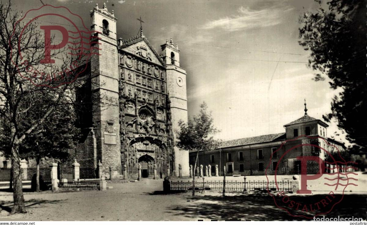 Cartes Postales: Valladolid Convento de San Pablo Fachada Principal Castilla y Le&oacute;n. Espa&ntilde;a Spain