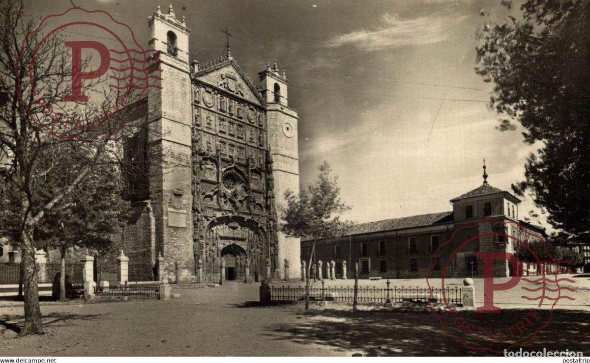 Cartes Postales: Valladolid Convento de San Pablo Fachada Principal Castilla y Le&oacute;n. Espa&ntilde;a Spain