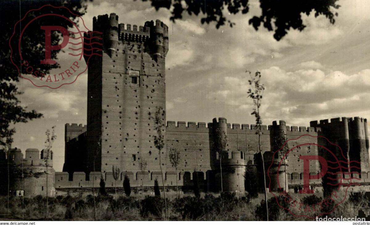 Postales: Valladolid Medina del Campo Castillo de la Mota Castilla y Le&oacute;n. Espa&ntilde;a Spain