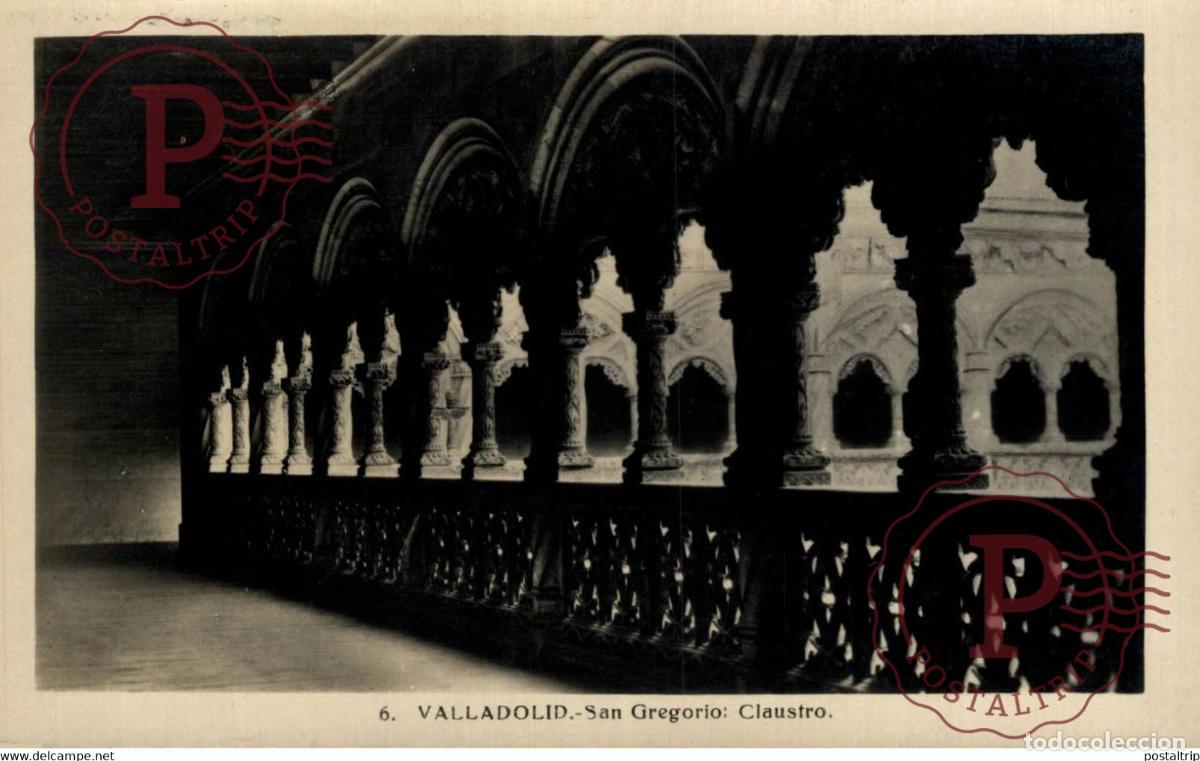 Postales: Valladolid San Gregrorio Claustro Castilla y Le&oacute;n. Espa&ntilde;a Spain