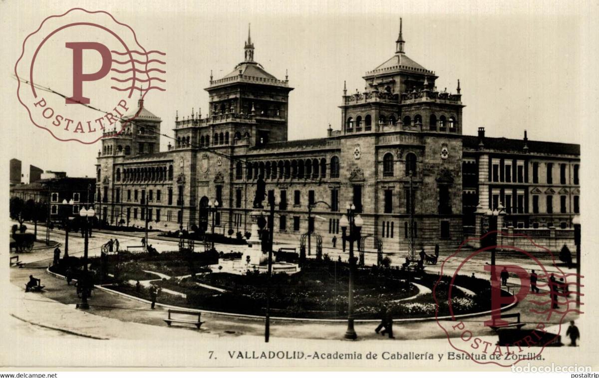 Postales: Valladolid Academia de Caballeria y Estatua de Zorrilla Castilla y Le&oacute;n. Espa&ntilde;a Spain