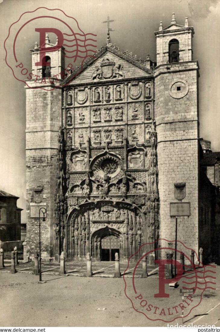 Postales: Valladolid Fachada de la Iglesia de San Pablo Castilla y Le&oacute;n. Espa&ntilde;a Spain