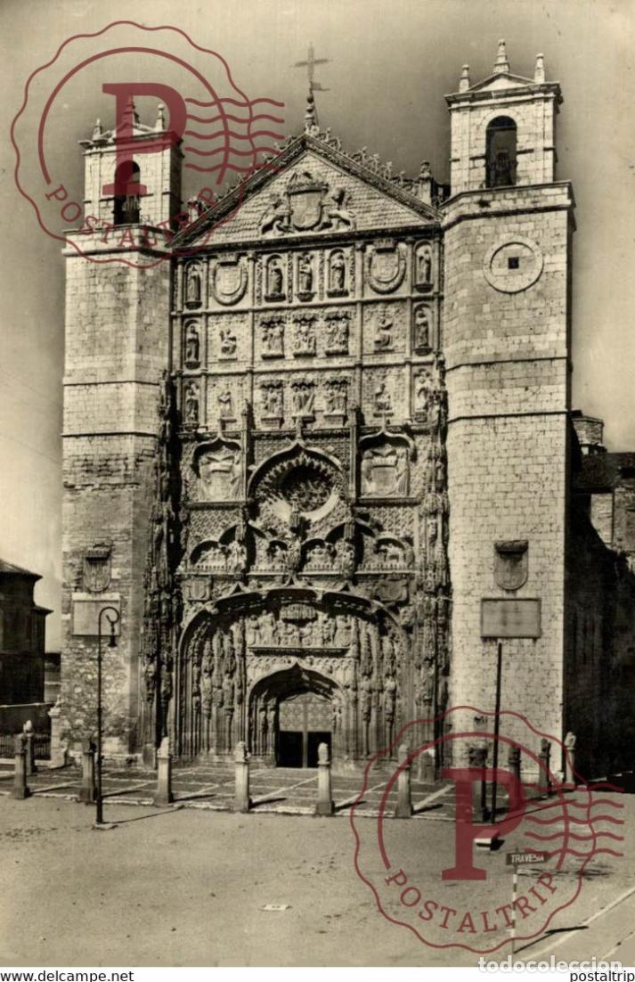 Postales: Valladolid Fachada de la Iglesia de San Pablo Castilla y Le&oacute;n. Espa&ntilde;a Spain