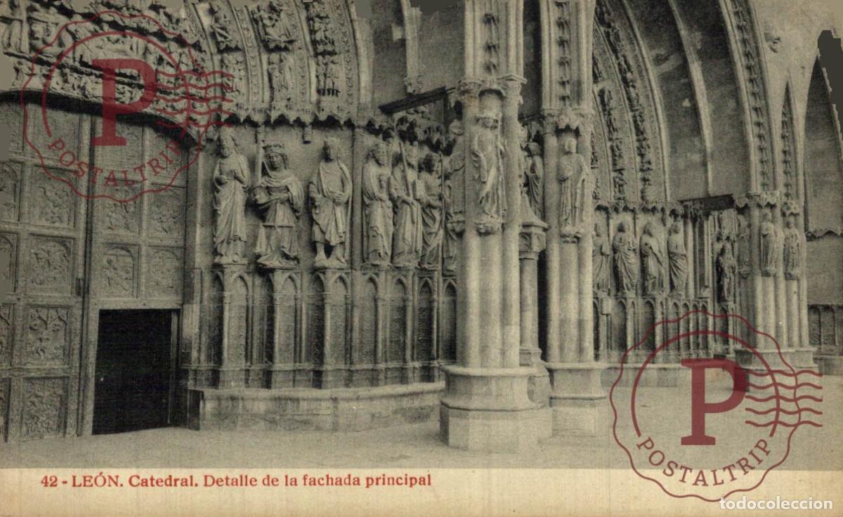 Postales: LE&Oacute;N. CATEDRAL, DETALLE DE LA FACHADA PRINCIPAL. Espa&ntilde;a Spain