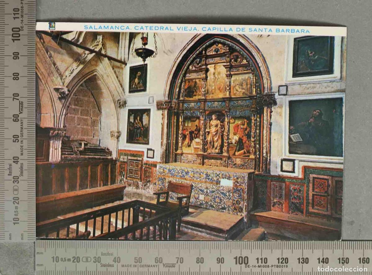 Postales: POSTAL. Salamanca - Catedral Vieja - Capilla de Santa Barbara