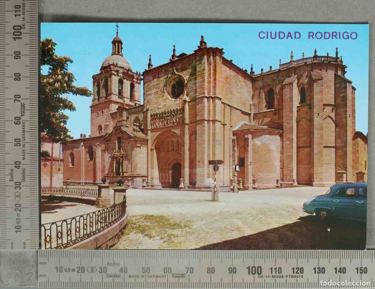 Postales: POSTAL. Ciudad Rodrigo - Catedral y Capilla de Cerralbo