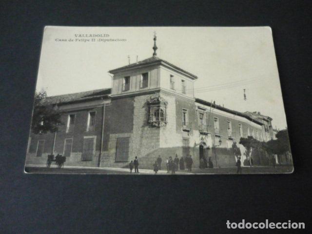 Postcards: VALLADOLID CASA NATAL FELIPE II