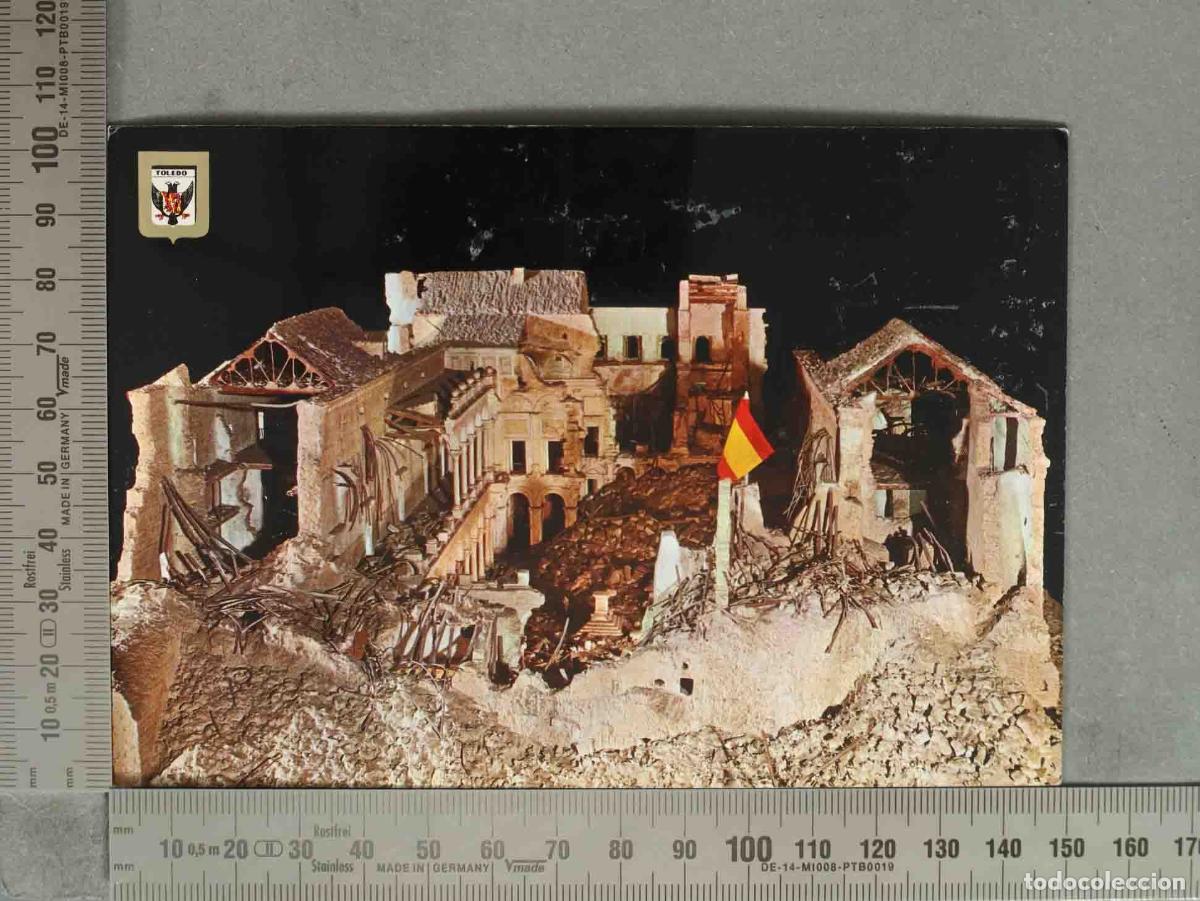 Postales: POSTAL. Toledo - Maqueta del Alc&aacute;zar despu&eacute;s del asedio