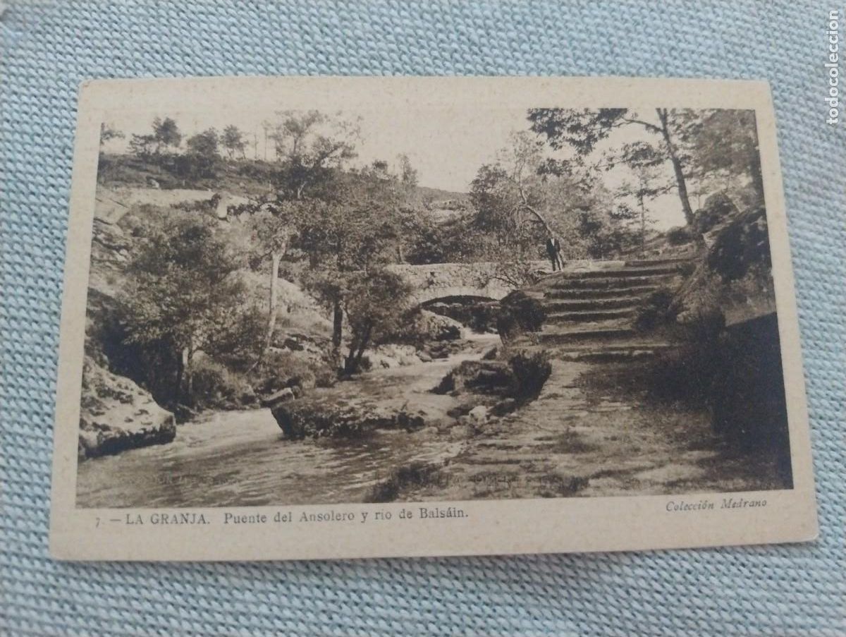 Postcards: 7 LA GRANJA. Puente del Ansolero y rio Balsa&iacute;n. Colecci&oacute;n Medrano. Ed. M Arribas. sin circular