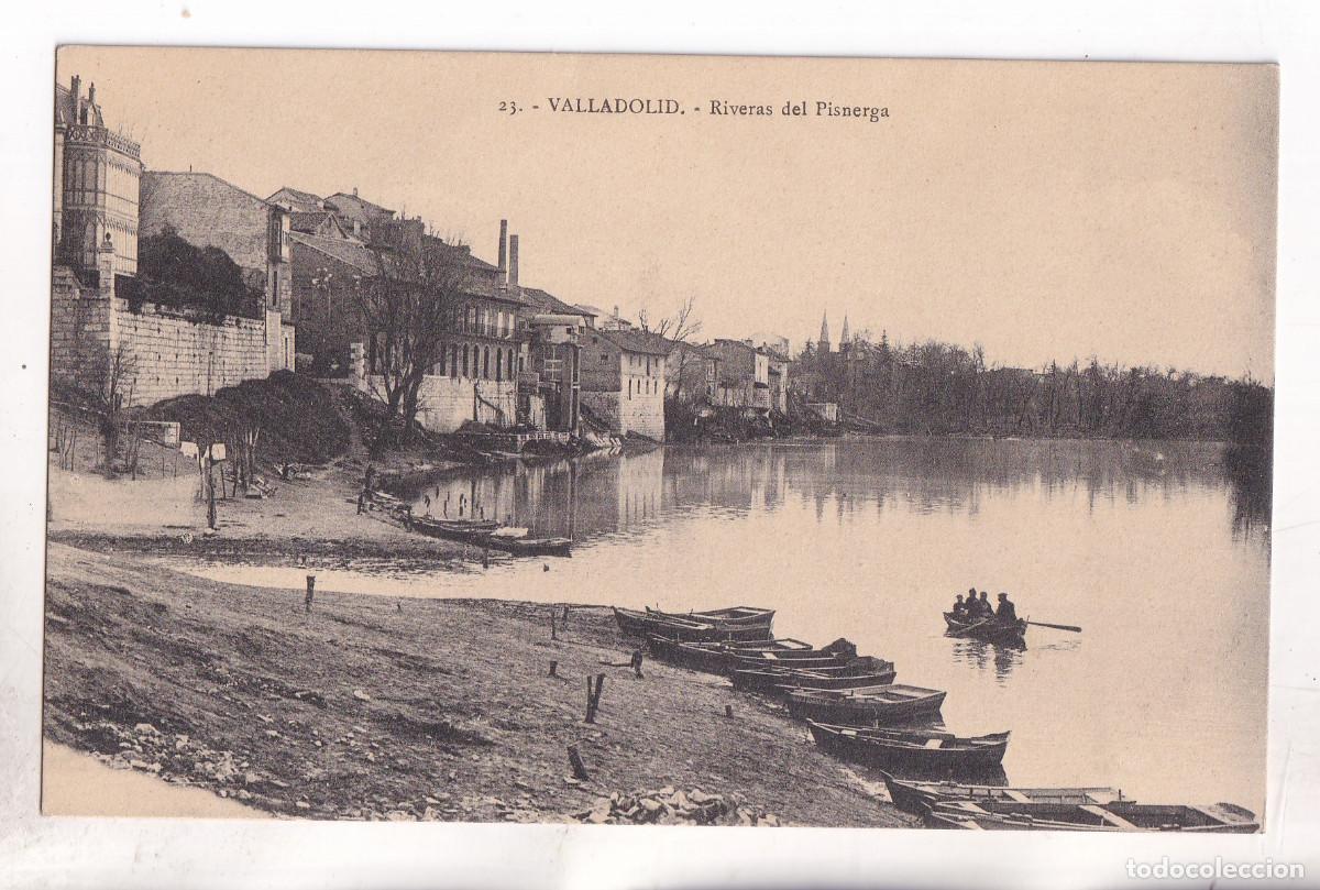 Postales: POSTAL. 23. VALLADOLID. RIBERA DEL PISUERGA.