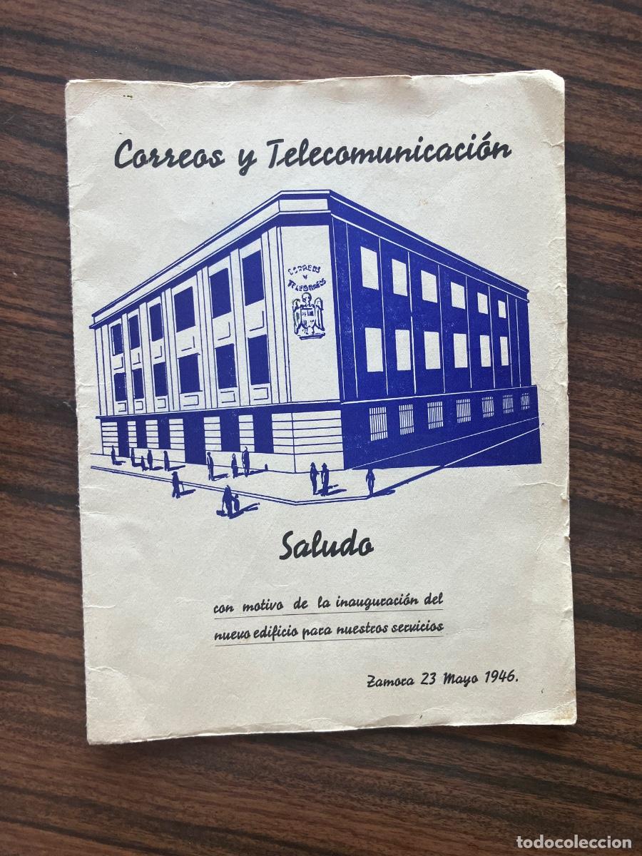 Postales: SALUDO INAUGURACI&Oacute;N NUEVO EDIFICIO CORREOS ZAMORA 1946. TARIFAS CORREOS, 1946