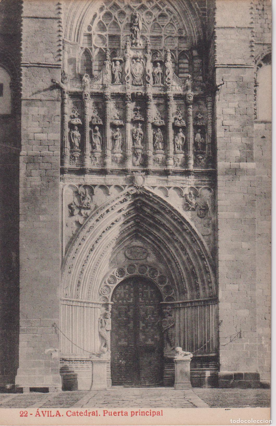 Postales: AVILA, CATEDRAL, PUERTA PRINCIPAL - EDICIONES ALMIRALL 22 - S/C