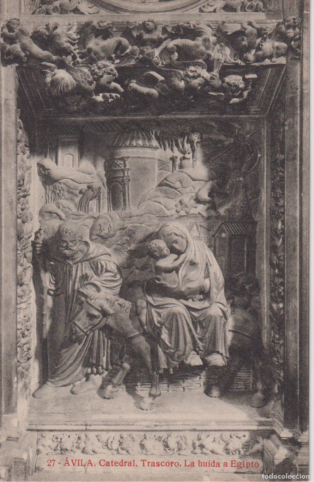 Postales: AVILA, CATEDRAL, TRASCORO, LA HUIDA A EGIPTO - EDICIONES ALMIRALL 27 - S/C