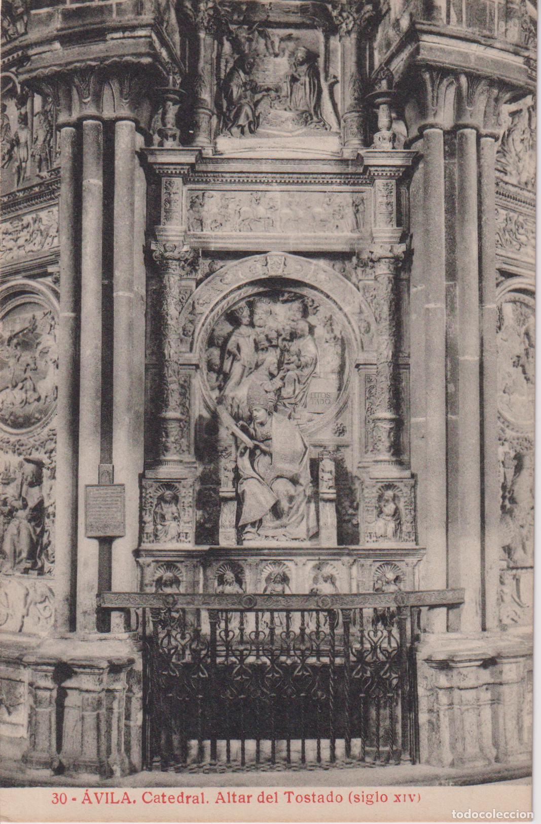Postales: AVILA, CATEDRAL, ALTAR DEL TOSTADO - EDICIONES ALMIRALL 30 - S/C