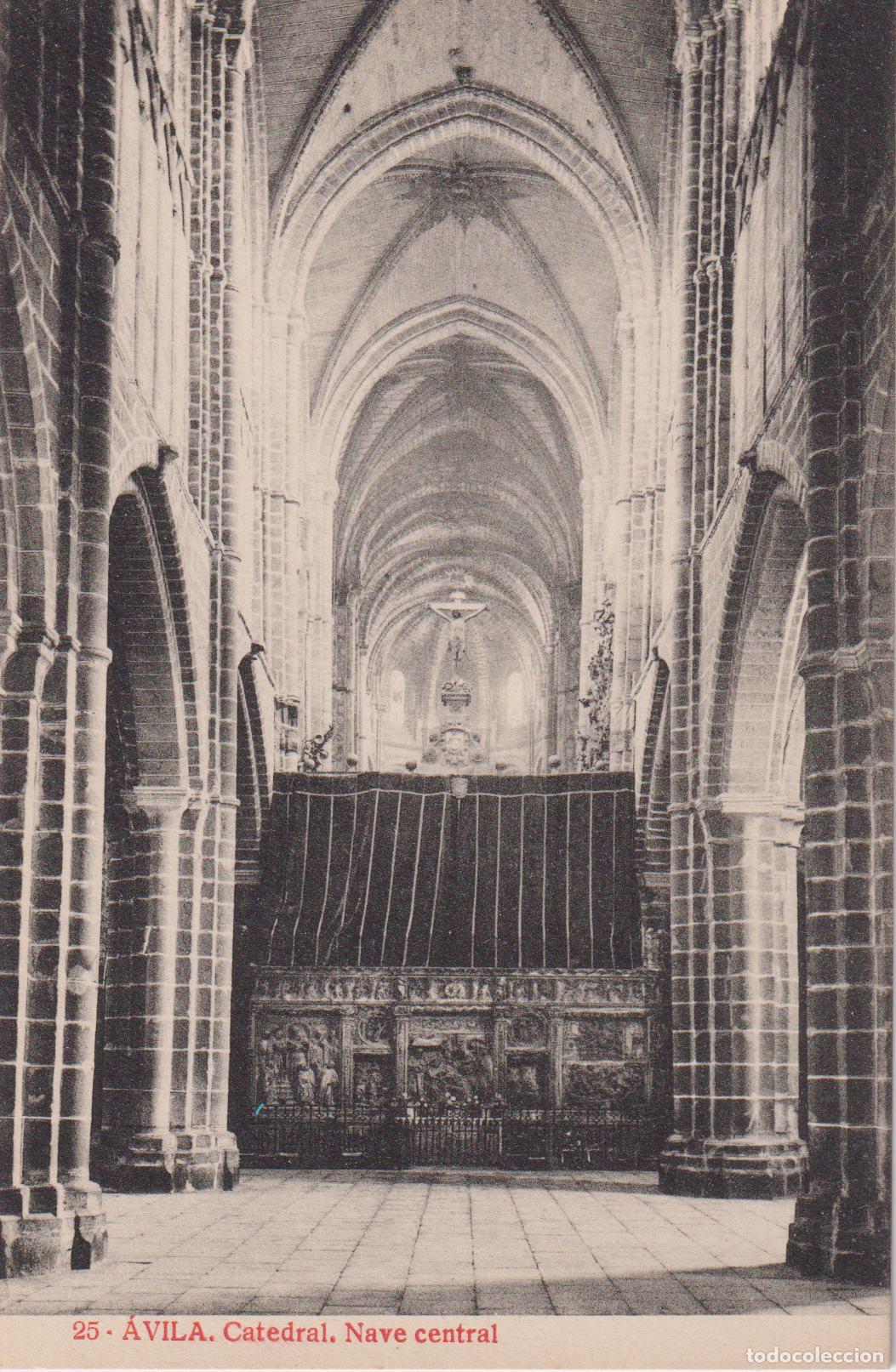 Postales: AVILA, CATEDRAL, NAVE CENTRAL - EDICIONES ALMIRALL 25 - S/C