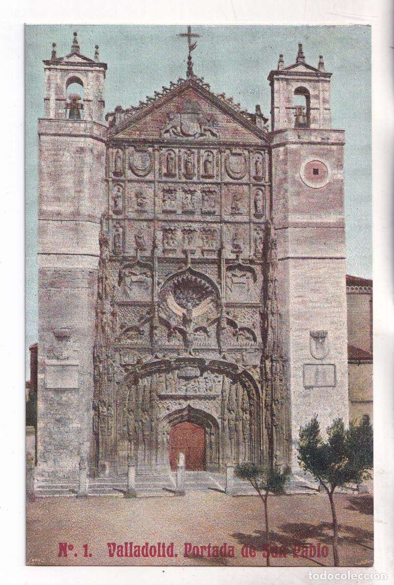 Postales: POSTAL. N&ordm; 1. VALLADOLID. PORTADA DE SAN PABLO.