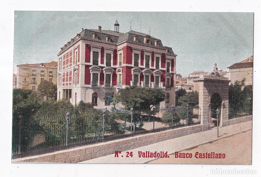 Postales: POSTAL. N&ordm; 24. VALLADOLID. BANCO CASTELLANO