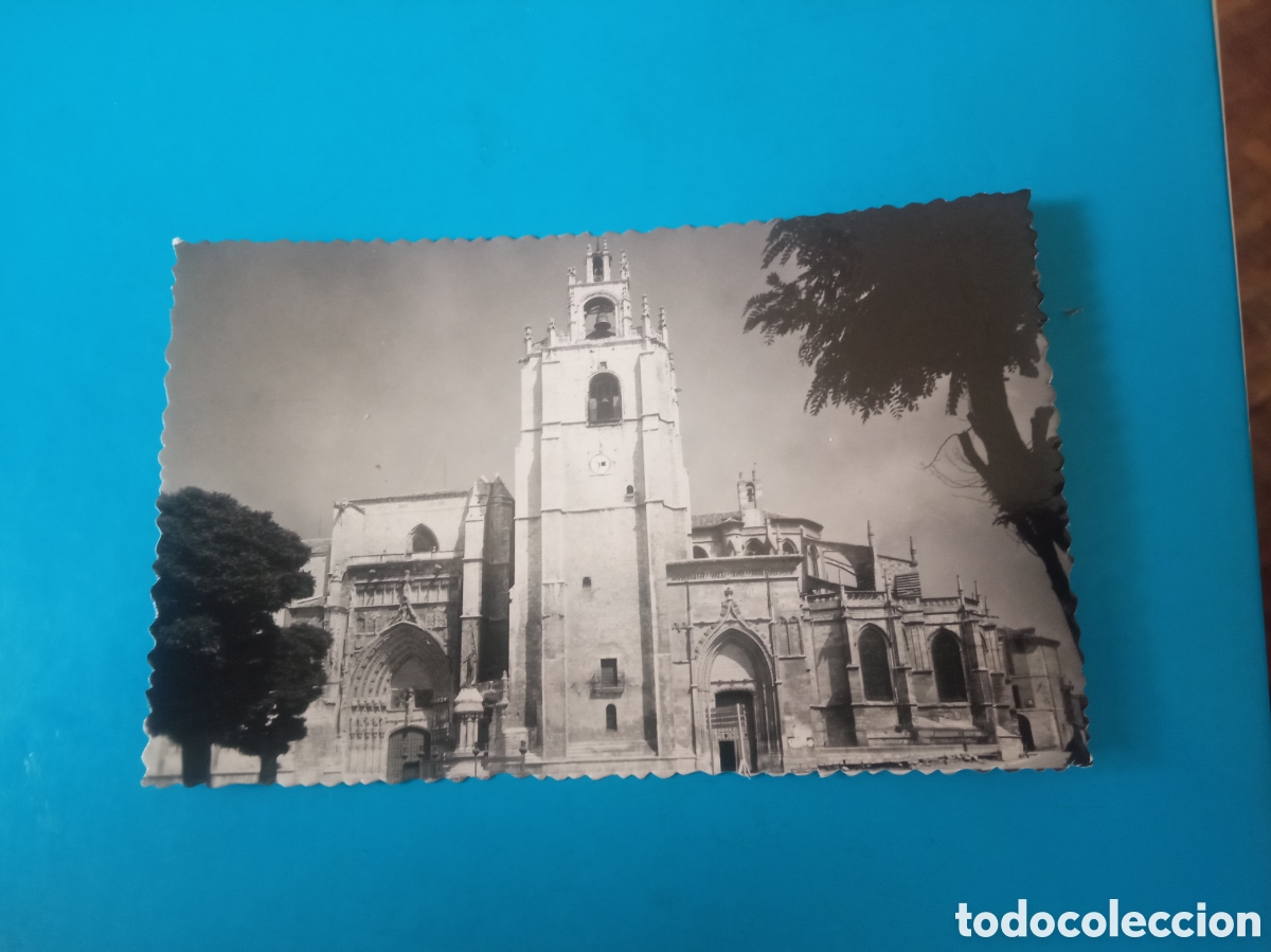 Postales: Antigua postal fotogr&aacute;fica, Palencia, Fachada Principal de la Catedral