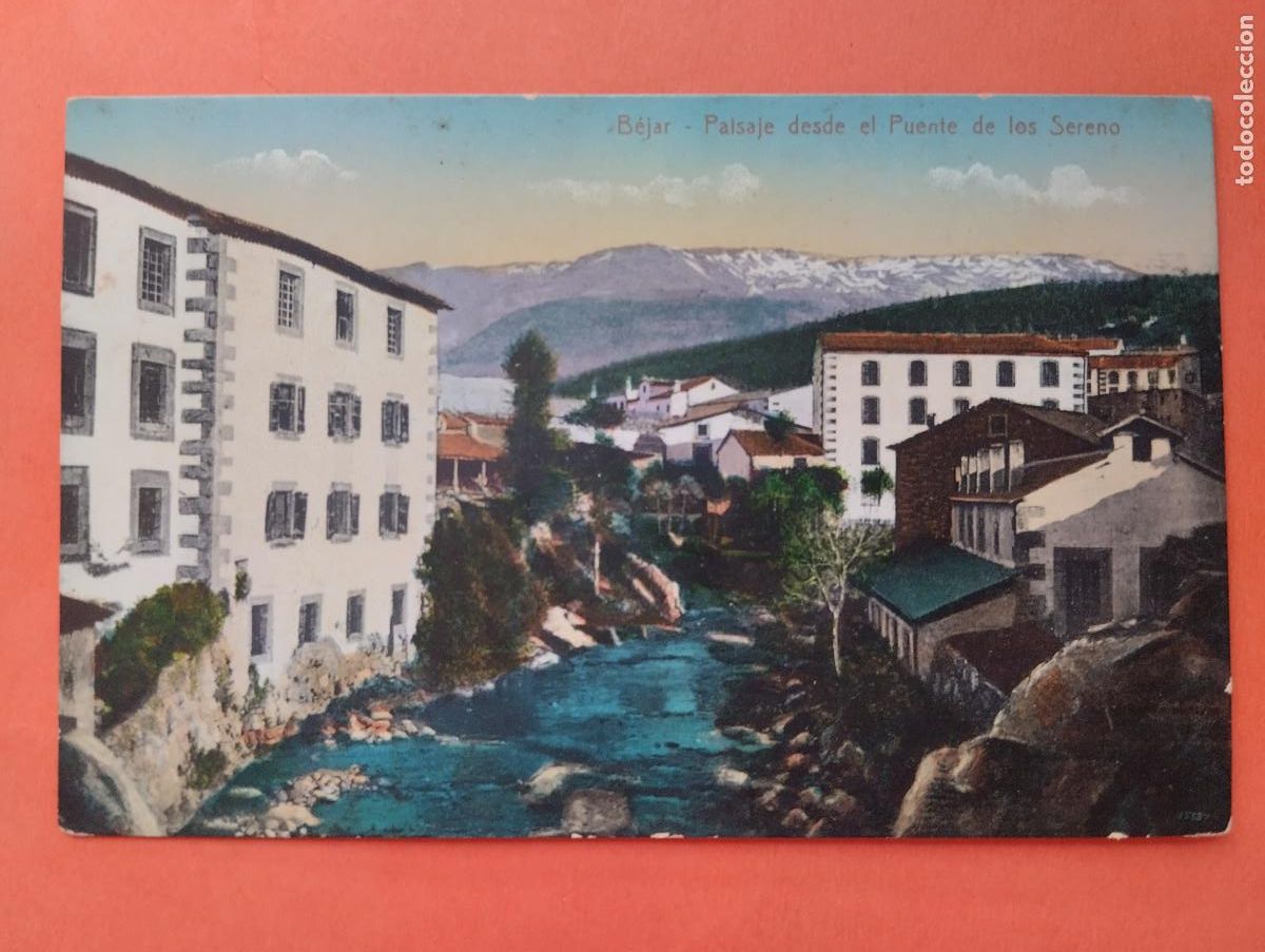 Postales: BEJAR SALAMANCA. PAISAJE DESDE EL PUENTE DE LOS SERENO .- EDICION HIJO DE DANIEL R. ARIAS