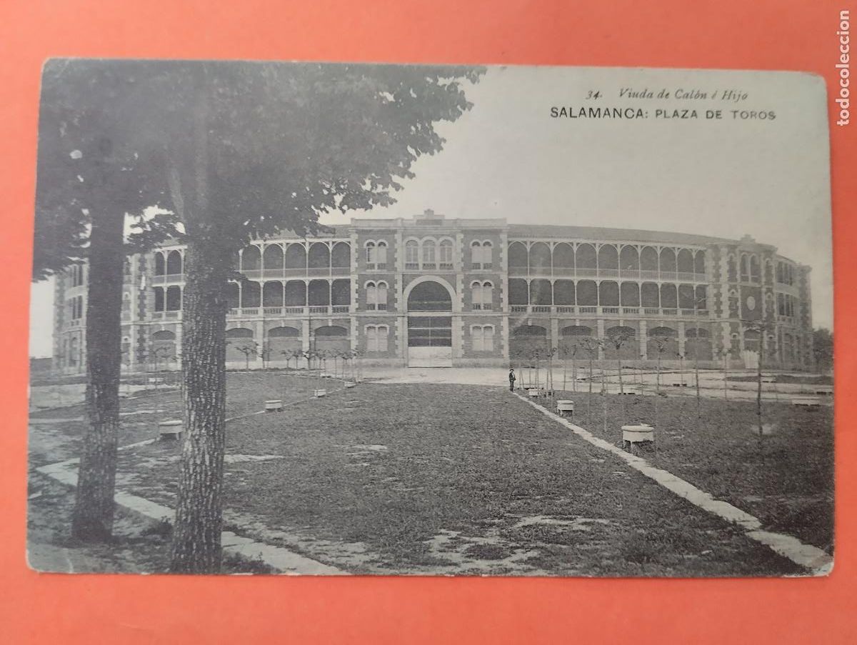 Postales: SALAMANCA. PLAZA DE TOROS. VIUDA DE CAL&Oacute;N &Eacute; HIJO. 34.