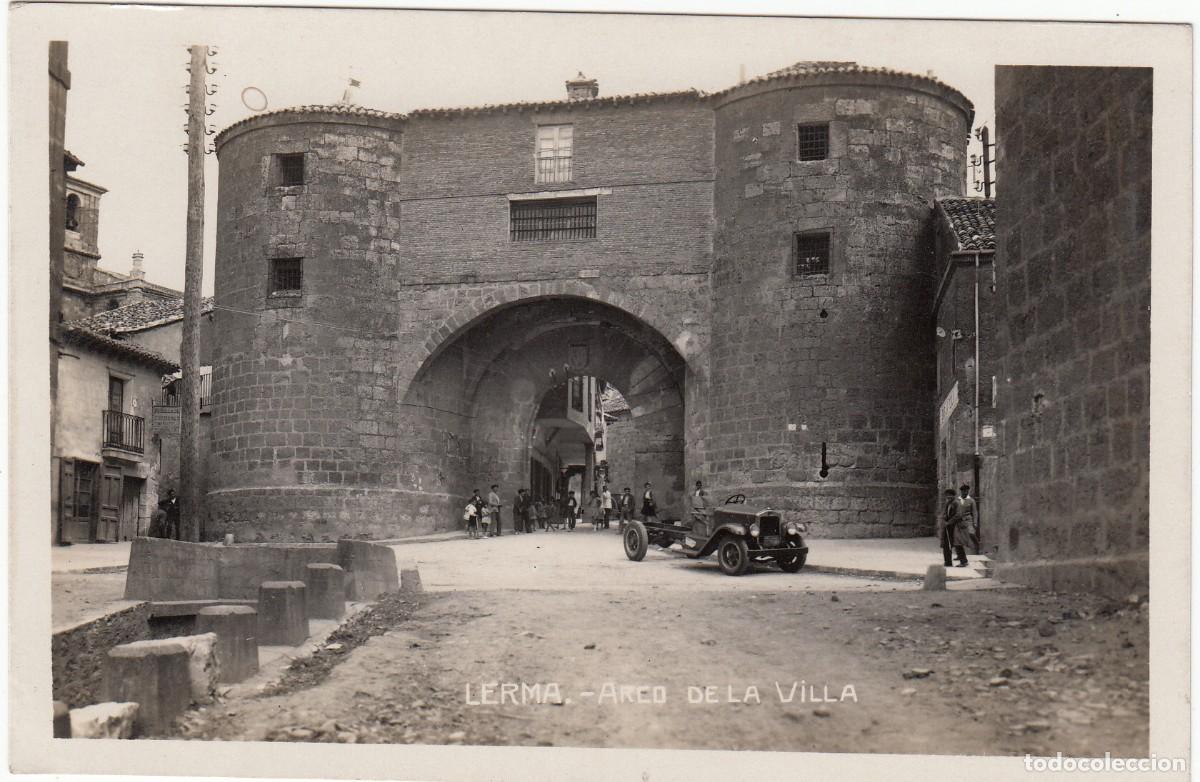 Postales: POSTAL FOTOGR&Aacute;FICA DE LERMA (BURGOS) - ARCO DE LA VILLA