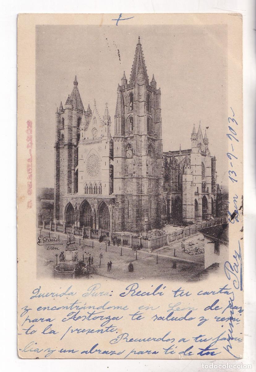 Postales: POSTAL. LA CATEDRAL. LE&Oacute;N. CIRCULADA CON SELLO EN 1903. MUY RARA