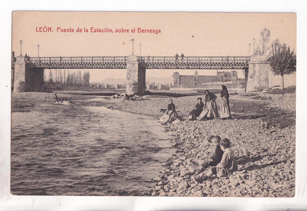 Postales: POSTAL. LE&Oacute;N. PUENTE DE LA ESTACI&Oacute;N, SOBRE EL BERNESGA