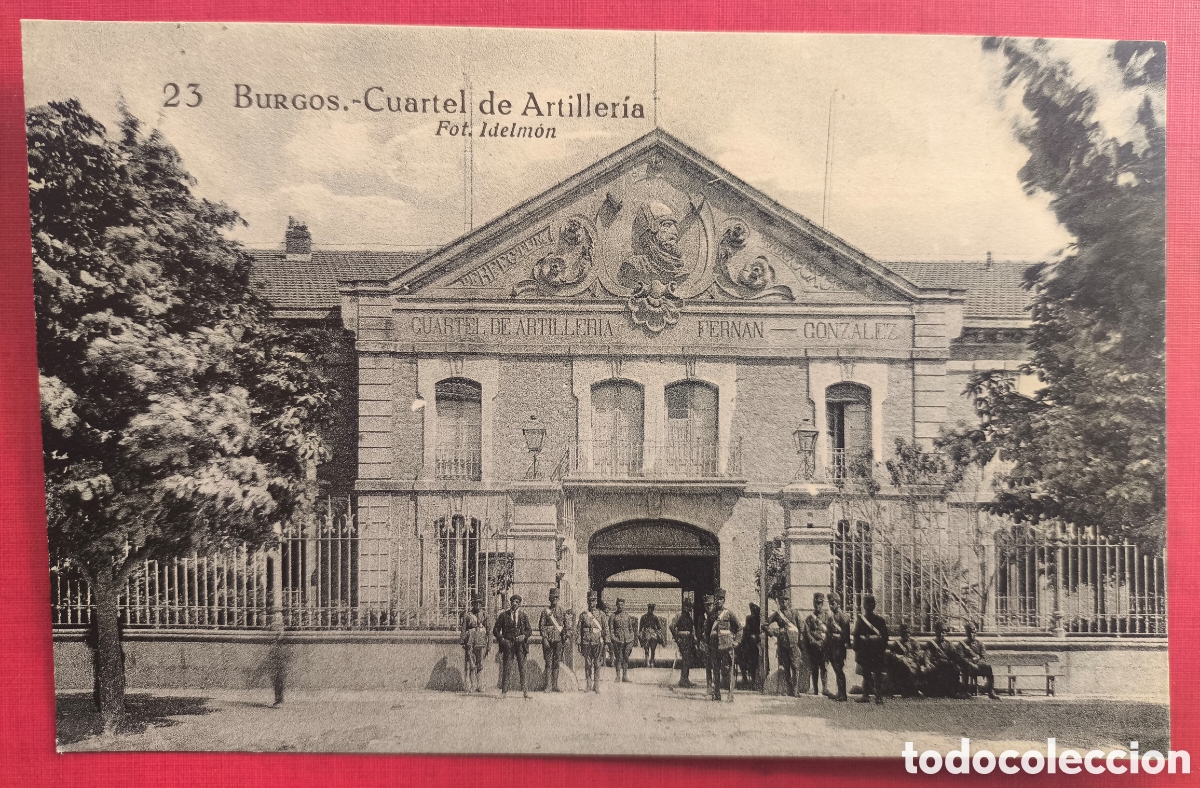 Postales: BURGOS CUARTEL ARTILLER&Iacute;A POSTAL FOTOGRAF&Iacute;A IDELMON URSINO BARTOLOM&Eacute; C. 1915
