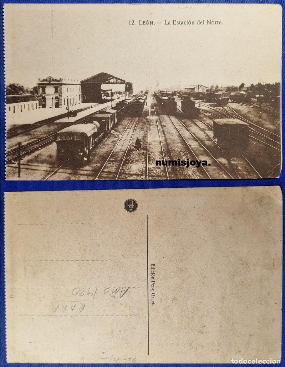 Postales: POSTAL de LEON (Espa&ntilde;a) a&ntilde;o 1910 La Estaci&oacute;n del Norte. Ed. Pepe Gracia. RARA.